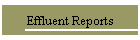 Effluent Reports