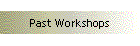 Past Workshops